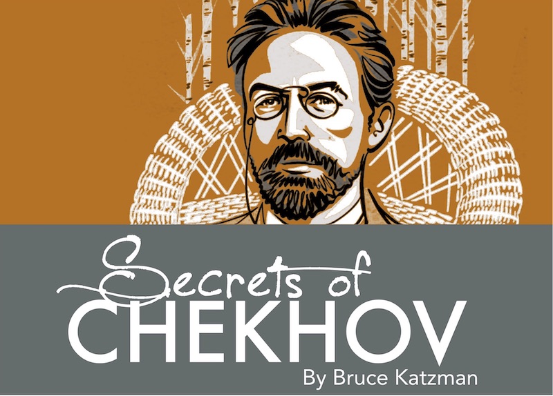 Chekhov Script Secrets of Chehkov - Secrets of Chekhov